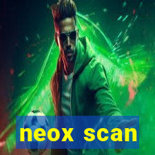 neox scan